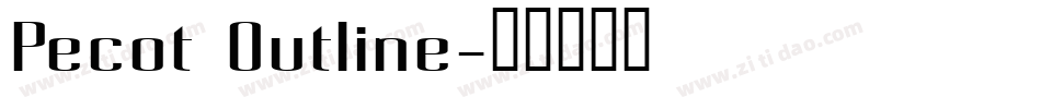 Pecot Outline字体转换